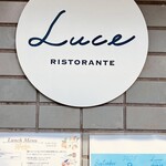 リストランテ ルーチェ - 