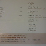 万平ホテル カフェテラス - メニュー　－４－☆　　   Tea ＆ Coffee♪