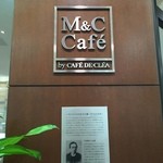 M&C Cafe - 2014/10/08 入口