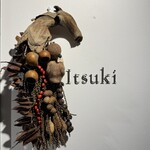 Itsuki - ２０２５年１０月再訪：御馳走様でした☆