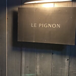 ル　ピニョン - お店の表札