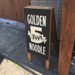 Golden Five Noodle - ゴールデンファイブヌードル　看板