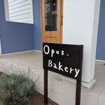 Opus. Bakery - 看板