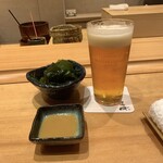 鮨 匠海 - 生ビール 醸造家の夢 三陸わかめを酢味噌でスタート