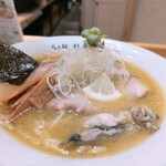 牡蠣と貝 - 『濃厚牡蠣らぁ麺  特上上』