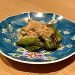 高輪それがし - ◉万願寺唐辛子　　¥880-