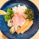 中華そば よしかわ - 牡蠣のまぜそば（温）