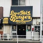 LOVE THIS BURGER - 