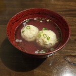 ん。 - 鶏だんごのスープ