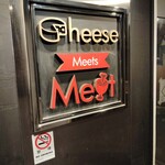 Cheese Meets Meat - 店舗入口