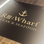 Re Wharf - 