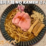 福岡太麺 NO RAMEN - 