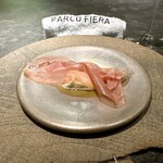 パルコ フィエラ - 出来立て自家製モッツァレラ＆18ヶ月熟成プロシュート
