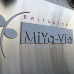 Restaurant MiYa－Vie - 