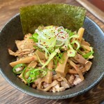 麺や 紡 - メンマ丼