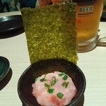 月と灯 札幌店 - ネギトロに韓国のり
