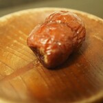 甘露 - この棗がとんでもなく美味しかった。どうやらオイルを使ってらっしゃる？