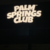 PALM SPRINGS CLUB