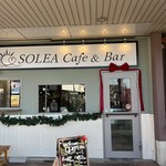 SOLEA CAFE&BAR - 店舗外観