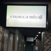 enoteca miyaji