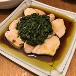 サンチャ フカミ - 蒸し鶏ニラだれ