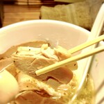 中華そば トリ× サカナ - チャーシュー