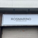 HerbRestaurant＆cafe ROSMARINO - 