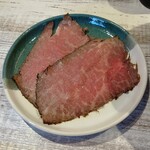 ラーメン家 あかぎ - 大和牛のローストビーフ