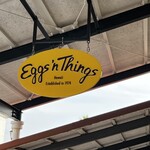 Eggs 'n Things - 