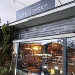 ライフ イズ スイート - 店外風景
