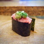 にぎり鮨 一五〇 - 大人のネギとろ軍艦