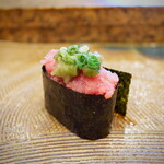 にぎり鮨 一五〇 - 大人のネギとろ軍艦