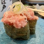 活 大江戸 - ネギまぐろ