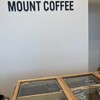 MOUNT COFFEE minamoa店