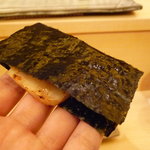 鮨 さいとう - ☆海苔を手渡されると熱々です!(^^)!☆