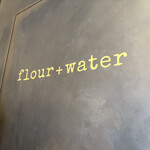 flour+water 虎ノ門店 - 