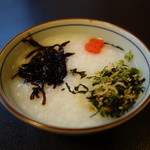 日本料理　はなぎく - お粥＆昆布佃煮、ジャコふり掛け、明太子
