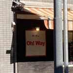 キッチン Oh!Way - 看板