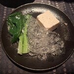 瀬里奈 - しゃぶしゃぶのスープで調理したくずきり、小松菜、豆腐です。