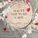 HAUTE COUTURE・CAFE - 