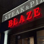 Steak＆Pizza BLAZE - 