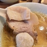 塩そば 時空 - 大山鶏チャーシュー・豚肩ロース・軟骨つくね(特製塩そば)