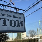 コーヒーハウスTOM - 