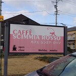CAFFE SCIMMIA ROSSO - 看板
