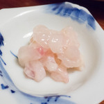 ふく政 - ふぐ熟成塩辛とフグの身の和え物