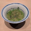 Sushi Hashimoto - 魚と貝で出汁を引いたお吸い物