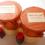 オレンチ カフェ - クレームカラメル（テイクアウト）
