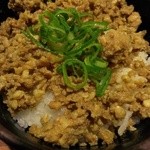 麺や而今 - 鶏そぼろごはん(2015/3)