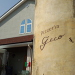 Pizzeria Geco - 外観はいい感じ～！