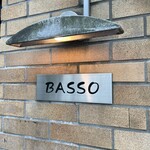 BASSO - 店前